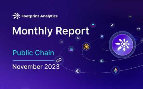 11 月公链盘点：Solana强势复苏 Blast飞速崛起 Web3游戏市值猛涨